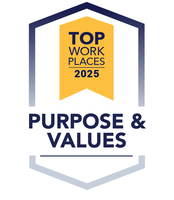 Top Workplaces: Purpose and Values Top Workplaces: Purpose and Values